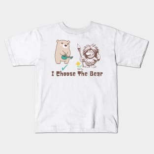 I Choose The Bear Kids T-Shirt